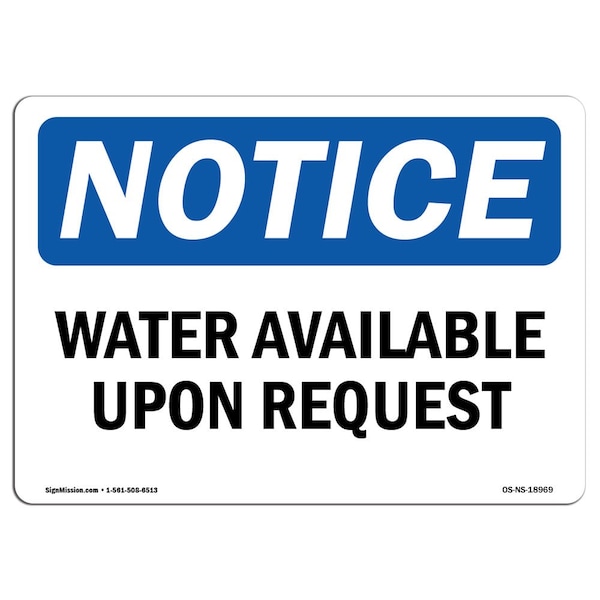 Safety Sign, OSHA Notice, 3.5" Height, Water Available Upon Request Sign, Landscape, 10PK